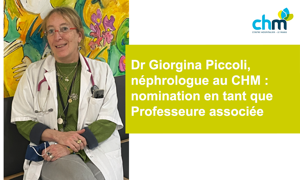 CHM : Le Dr G. Piccoli nommée Professeure associée
