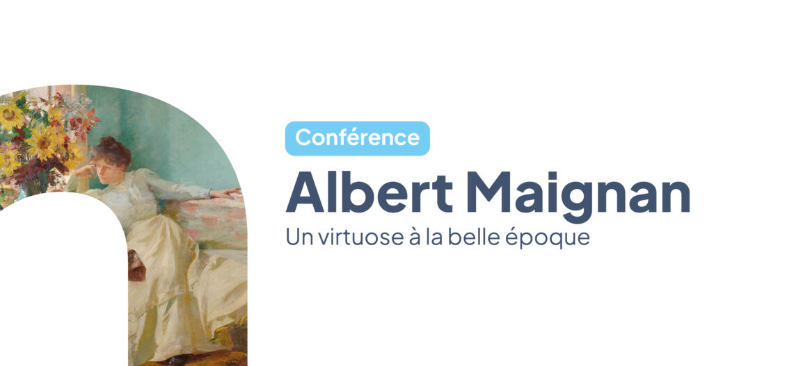 Conférence | Albert Maignan, un virtuose à la belle époque