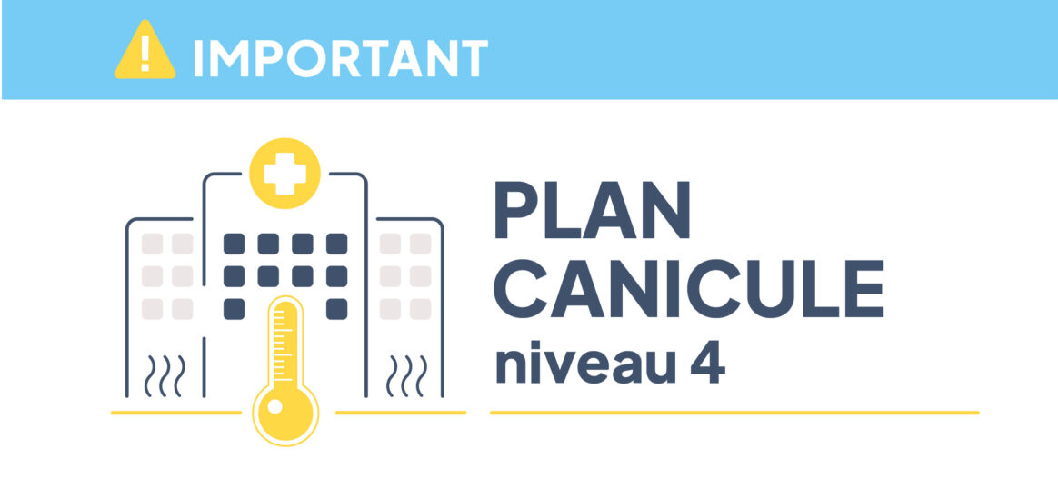 Plan canicule | Niveau 4 activé